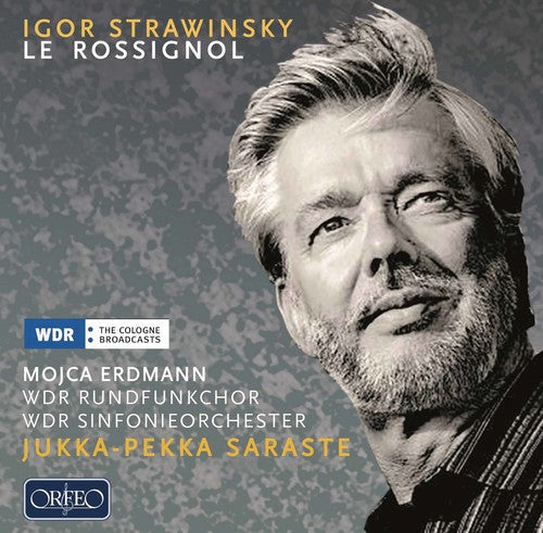 Stravinsky: Le rossignol / Erdmann, Sarasate, WDR Sinfonieorchester