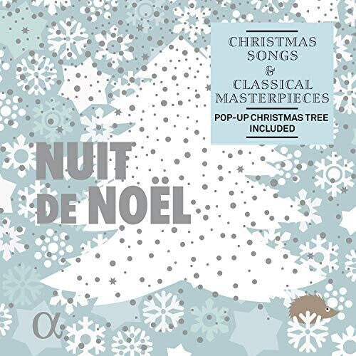 Nuit de Noel: Christmas Songs & Classical Masterpieces