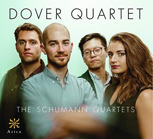 The Schumann Quartets / Dover Quartet