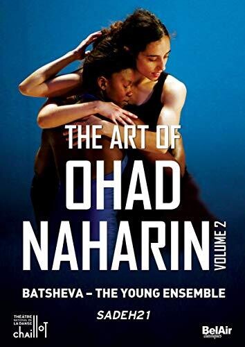 The Art of Ohad Naharin, Vol. 2