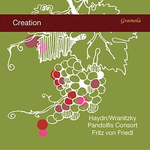 Haydn/Wranitzky: Creation / Friedl, Pandolfis Consort