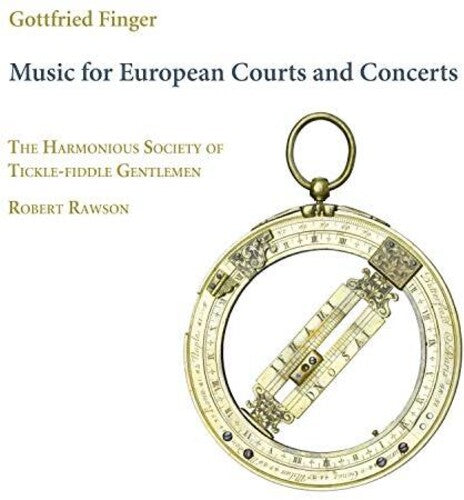 Finger: Music for European Courts and Concerts