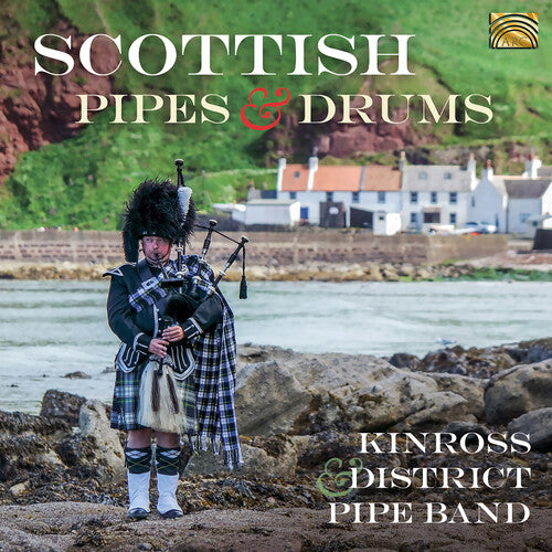 Scottish Pipes & Drums / Kinross & District Pipe Band