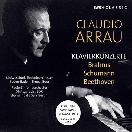 Brahms, Schumann & Beethoven: Piano Concertos / Arrau