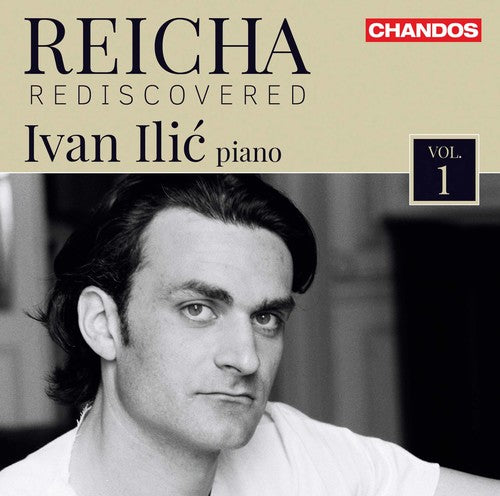 Reicha Rediscovered, Vol. 1 / Ilic