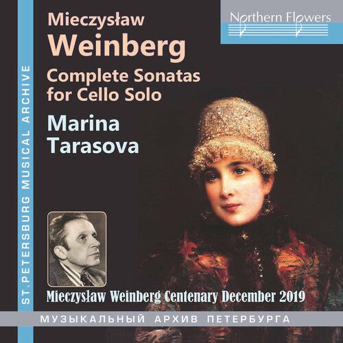Mieczyslaw Weinberg: Complete Sonatas for Cello Solo