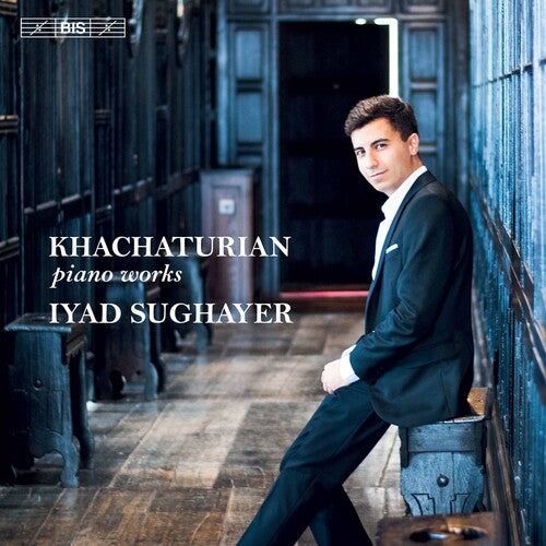 Khachaturian: Piano Works / Sughayer