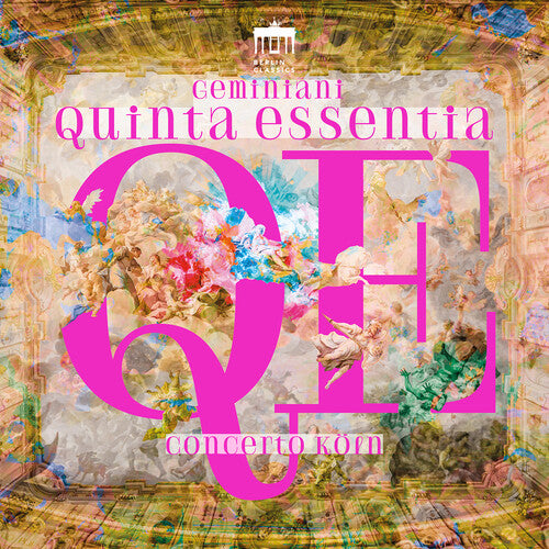 Gemiani: Quinta Essentia / Concerto Koln