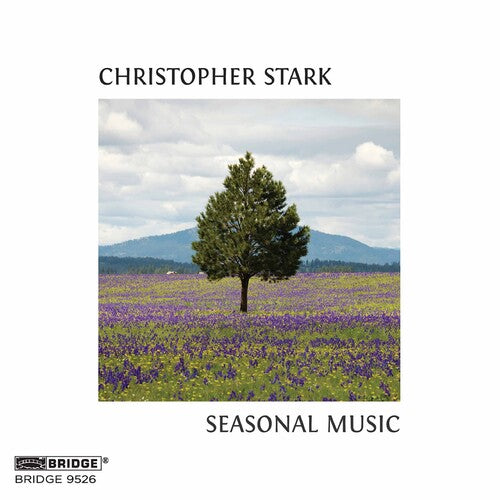 Stark: Seasonal Music / Andrews, Calyx Piano Trio, Momenta Quartet, LA Piano Quartet