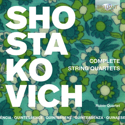 Shostakovich: Complete String Quartets / Rubio Quartet