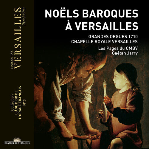 Noels Baroques a Versailles / Jarry, Les Pages du CMBV