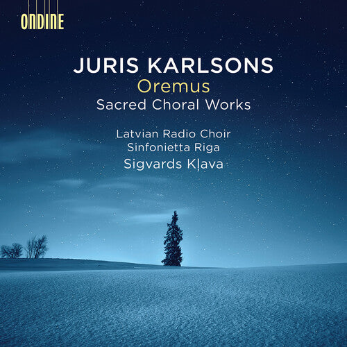 Karlsons: Oremus / Kļava, Sinfonietta Riga, Latvian Radio Choir