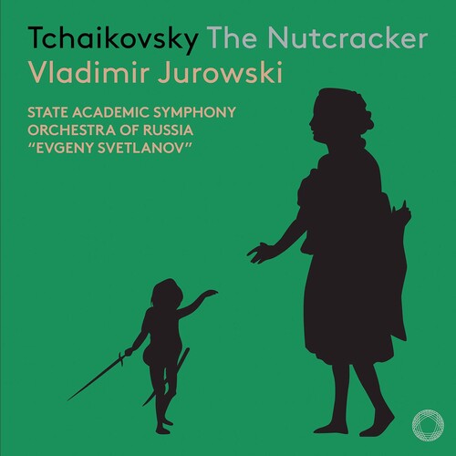 Tchaikovsky: The Nutcracker / Jurowsky, State Academic Symphony Orchestra of Russia "Evgeny Svetlanov"