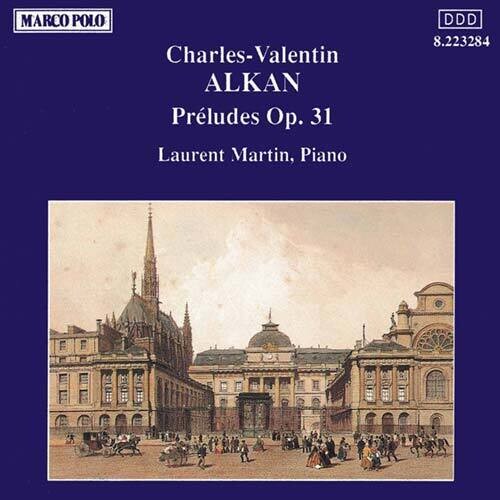 Alkan: Preludes For Piano / Laurent Martin
