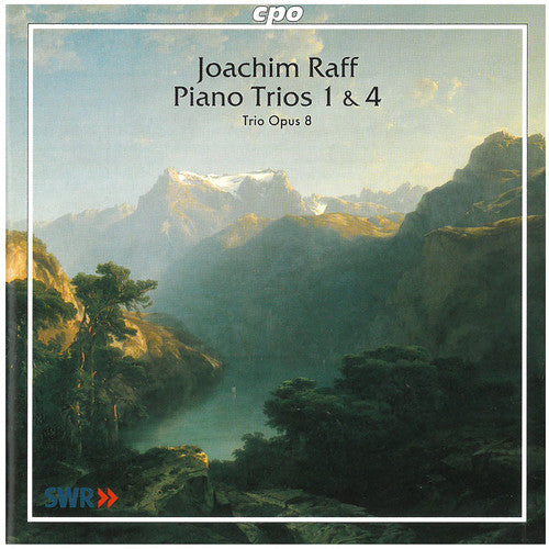 Raff: Piano Trios No 1 & 4 / Trio Opus 8