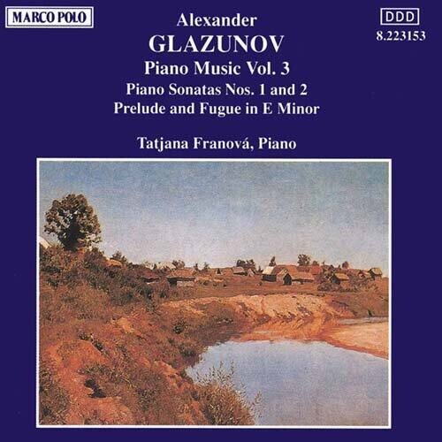 Glazunov: Piano Music Vol 3 / Tatjana Franová