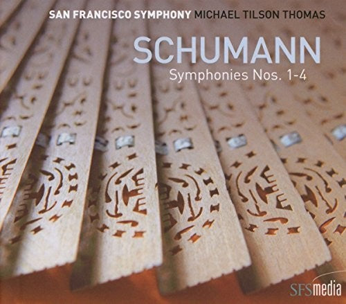 Schumann: Symphonies Nos. 1-4 / Thomas, San Francisco Symphony