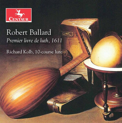 Ballard: Premier livre de luth, 1611 / Kolb