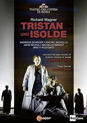 Wagner: Tristan und Isolde / Gatti, Teatro dell'Opera di Roma