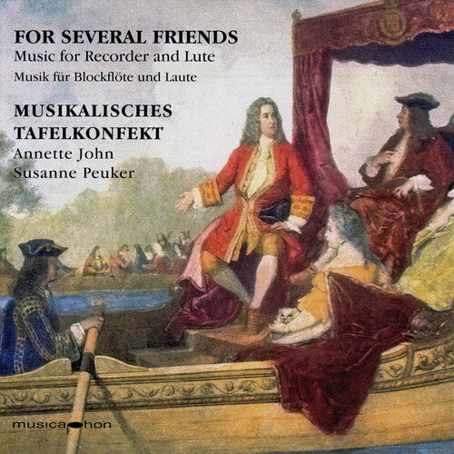 For Several Friends: Music for Recorder & Lute / John, Peuker