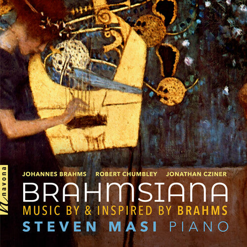 Brahmsiana: Music by & Inspired by Brahms / Masi