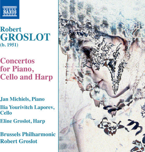Groslot: Three Concertos