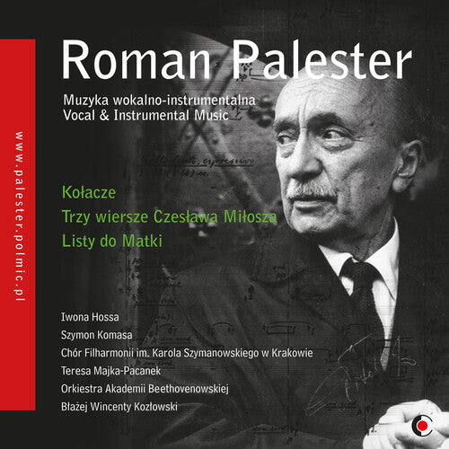 Palester: Vocal & Instrumental Music / Szymanowski Philharmonic Choir