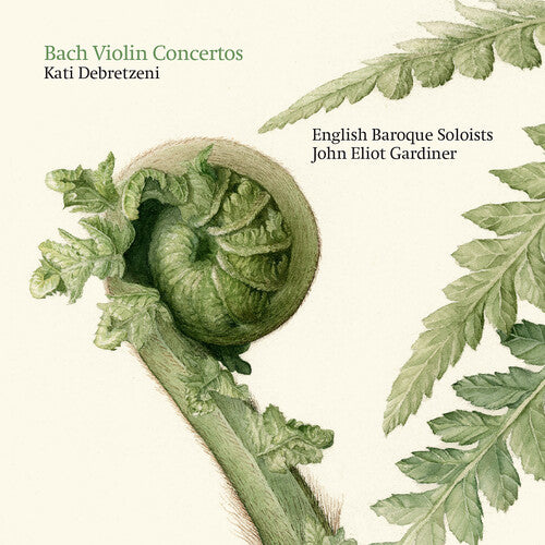 J.S. Bach: Violin Concertos