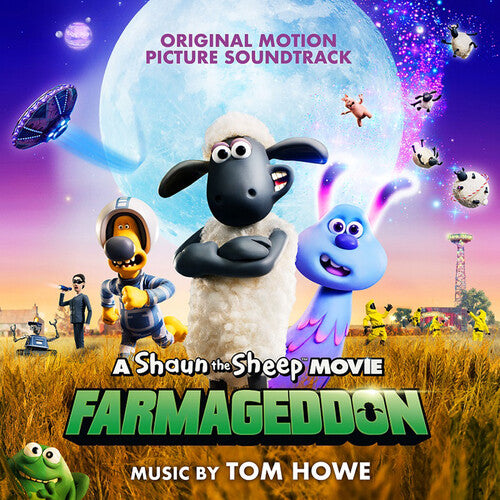 A Shaun the Sheep Movie: Farmageddon (Original Motion Picture Soundtrack) / Howe