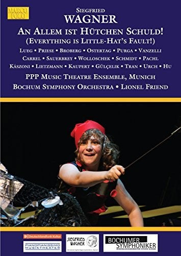 S. Wagner: An Allem ist Hutchen Schuld! / Friend, Munich Bochum Symphony