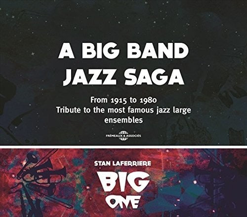 A BIG BAND JAZZ SAGA