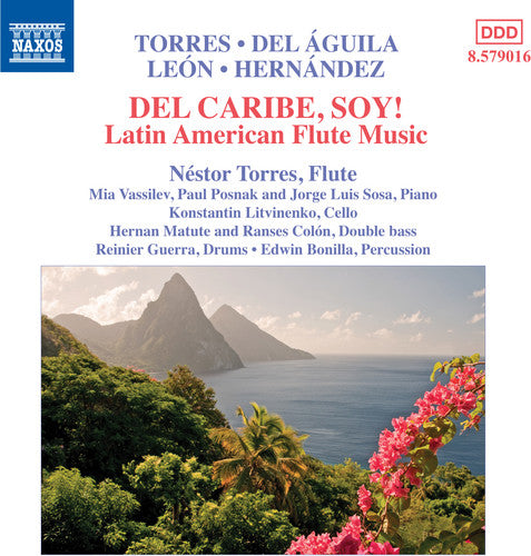 Del Caribe, Soy!: Latin American Flute Music
