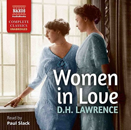 Women in Love / D.H. Lawrence (unabridged) [18 CDs]