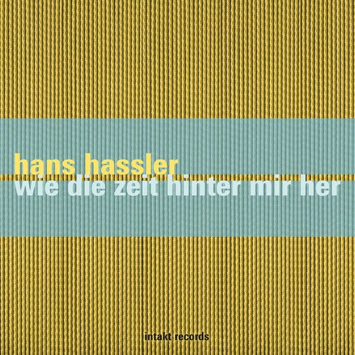 WIE DIE ZEIT HINTER MIR HER