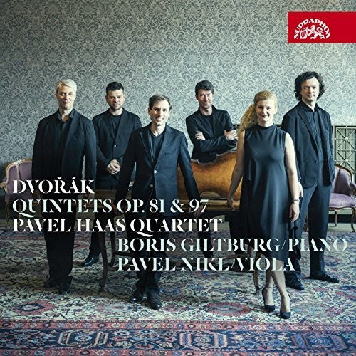 Dvorak: Quintets, Op. 81 & 97 / Giltburg, Nikl, Pavel Haas Quartet