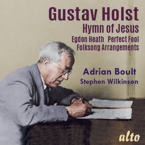 Gustav Holst: Hymn of Jesus - Egdon Heath - Perfect Fool - F