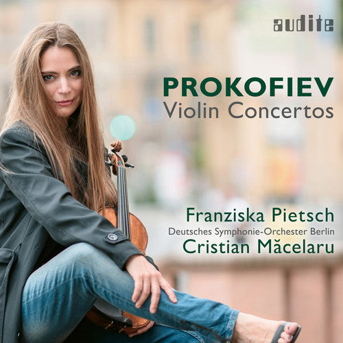 Prokofiev: Violin Concertos / Cristian, Pietsch, Deutsches Symphonie-Orchester Berlin