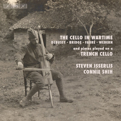 The Cello in Wartime / Isserlis, Shih