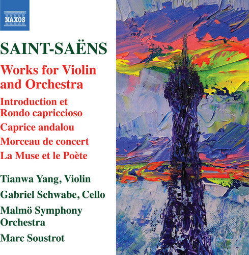 Saint-Saëns: Works for Violin & Orchestra / Tianwa Yang, Schwabe, Soustrot, Malmö Symphony