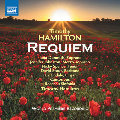 Hamilton: Requiem / Cantoribus, Rosenau Sinfonia