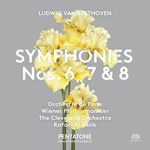 Beethoven: Symphonies Nos. 6, 7 & 8 / Kubelik