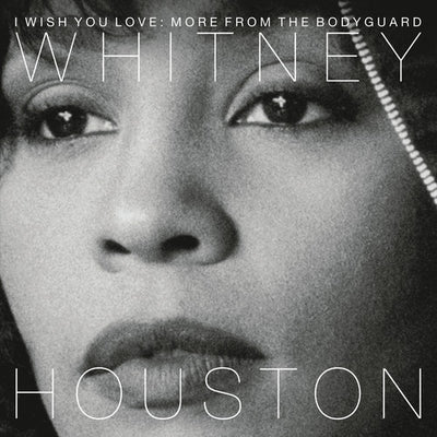 I WISH YOU LOVE: MORE FROM THE BODYGUARD