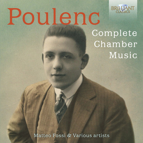 Poulenc: Complete Chamber Music / Fossi