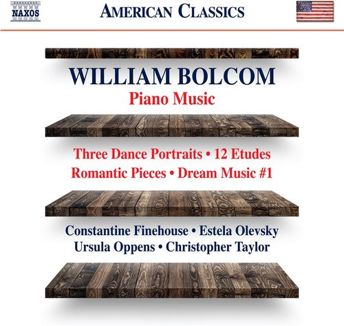 Bolcom: Piano Music / Finehouse, Olevsky, Oppens, Taylor