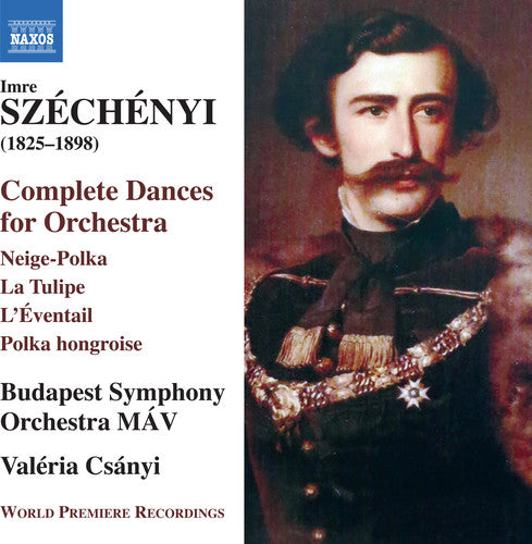 Szechenyi: Complete Dances for Orchestra / Csanyi, Budapest Symphony