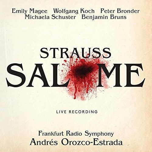 Strauss: Salome / Orozco-Estrada, Frankfurt Radio Symphony