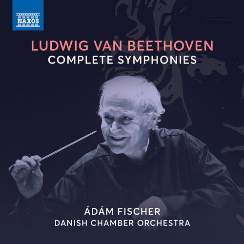 Beethoven: Complete Symphonies / Fischer, Danish Chamber Orchestra