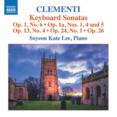 Clementi: Keyboard Sonatas, Op. 1, No. 6, Op. 1bis, Nos. 1 &