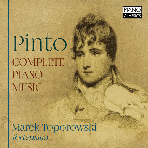 Pinto, G.F.: Complete Piano Music