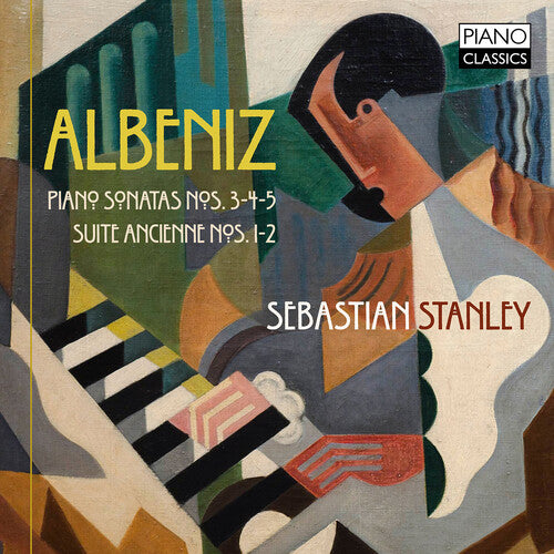 Albéniz, I.: Piano Sonatas Nos. 3-5 / Suite ancienne Nos. 1-